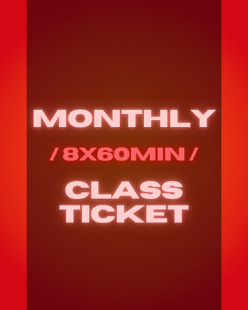 MONTHLY /8x60 MIN/ CLASS TICKET