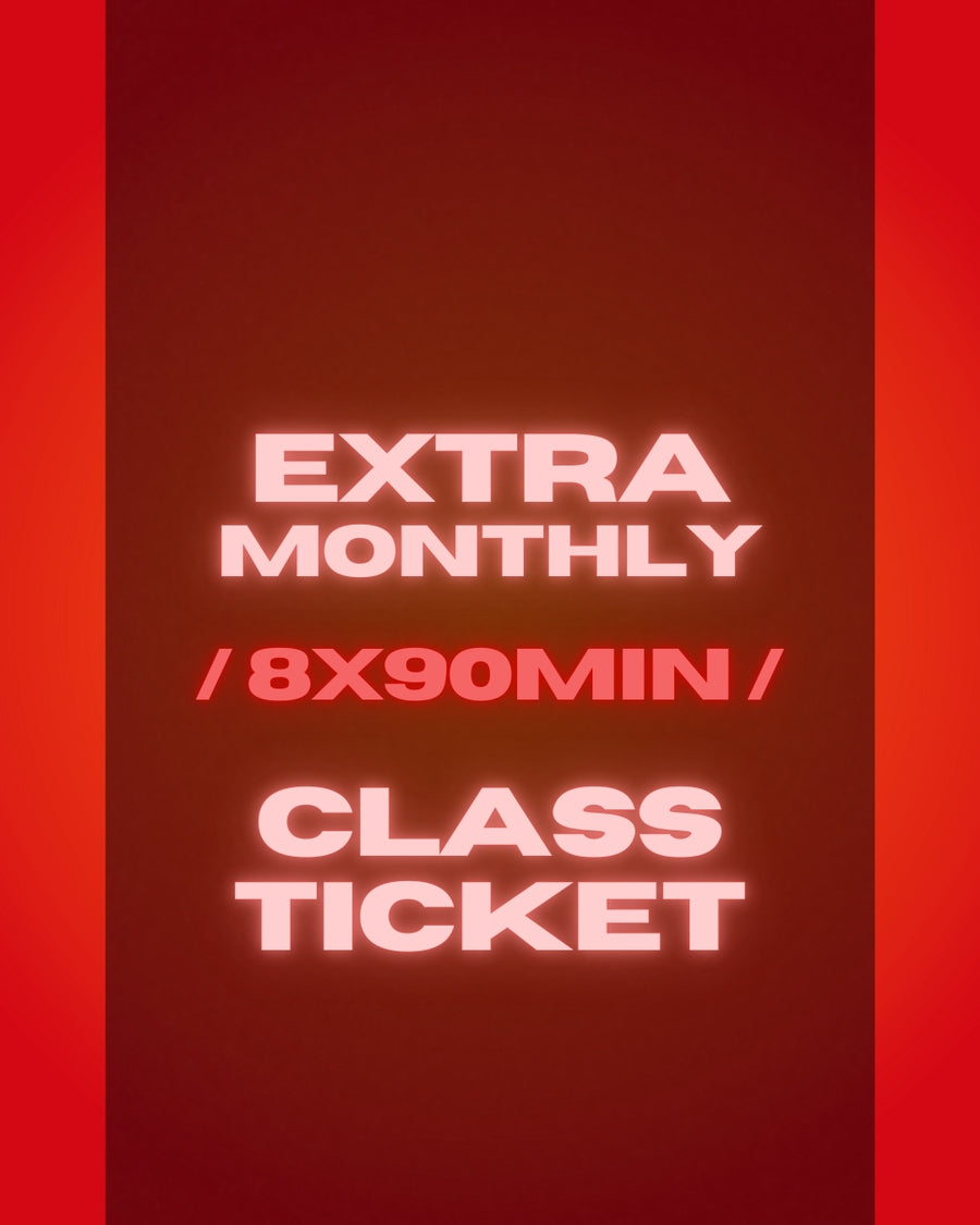 EXTRA MONTHLY /8x90 MIN/ CLASS TICKET